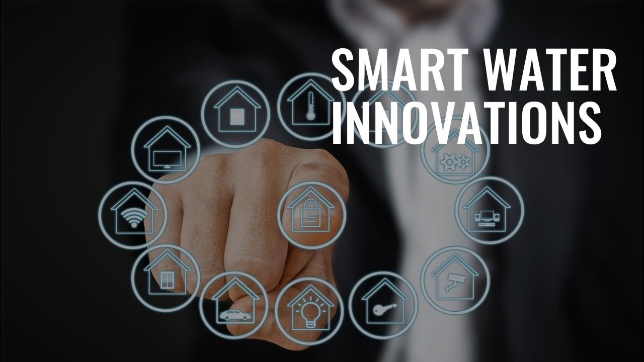 Smart Water Innovations: Transforming Conservation and Efficiency for a ...