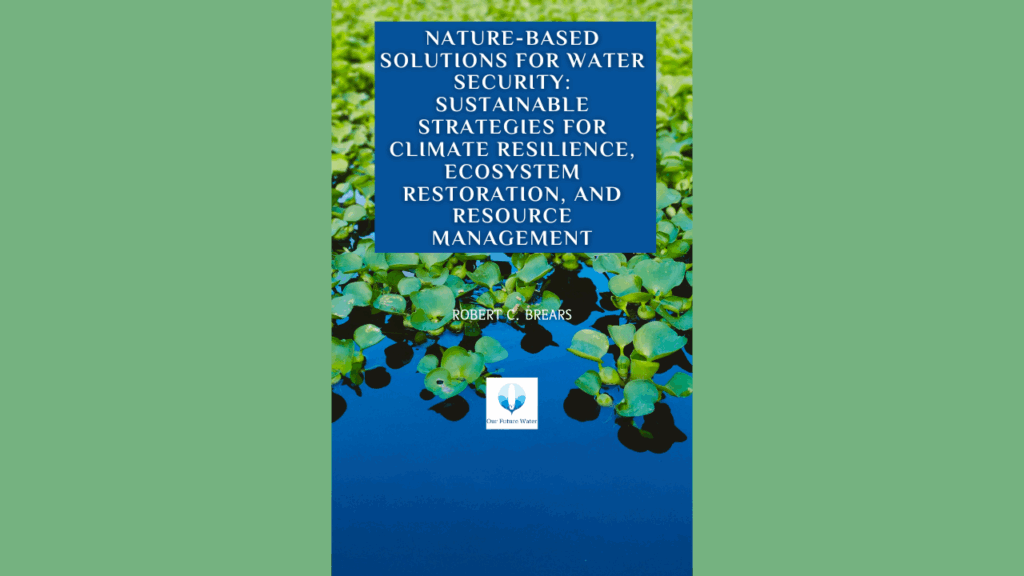 This book explores how Nature-Based Solutions can enhance water security, climate resilience, and ecosystem restoration, offering practical strategies for sustainable and cost-effective water management.