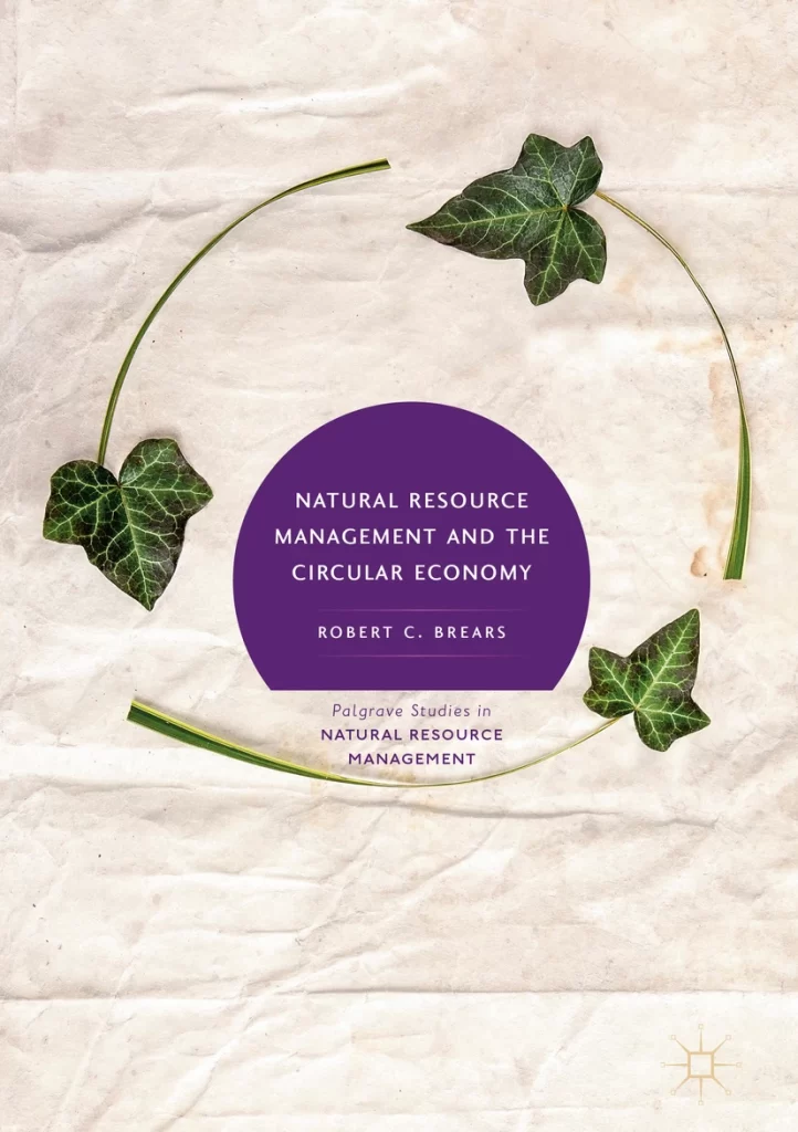 Book cover of “Natural Resource Management and the Circular Economy” discussing policy innovation and sustainable resource systems.