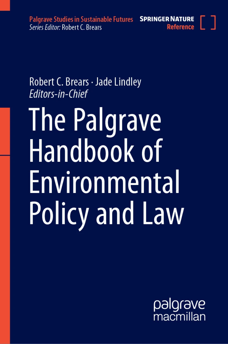 Cover of The Palgrave Handbook of Environmental Policy and Law edited by Robert C. Brears and Jade Lindley focusing on global environmental governance and sustainability law.