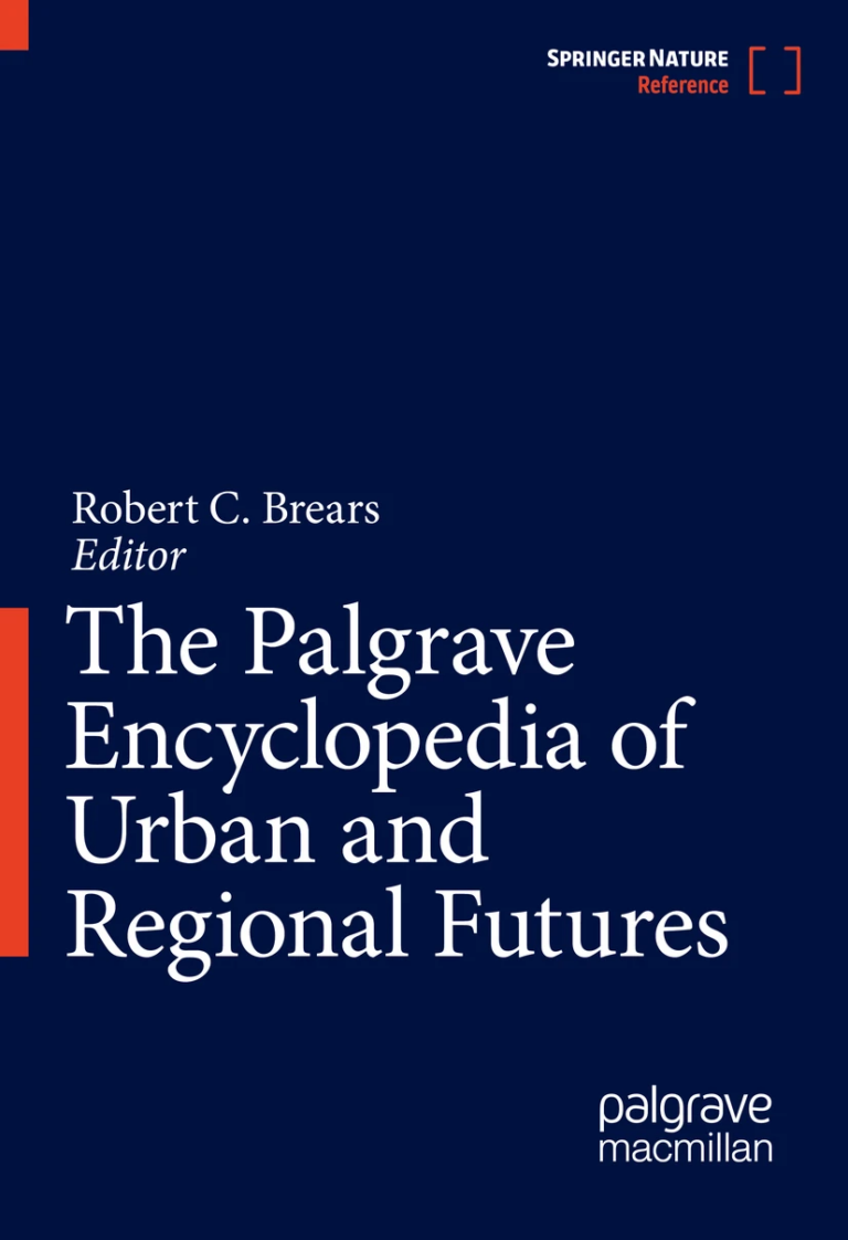 Cover of The Palgrave Encyclopedia of Urban and Regional Futures edited by Robert C. Brears focusing on resilient and sustainable urban development.